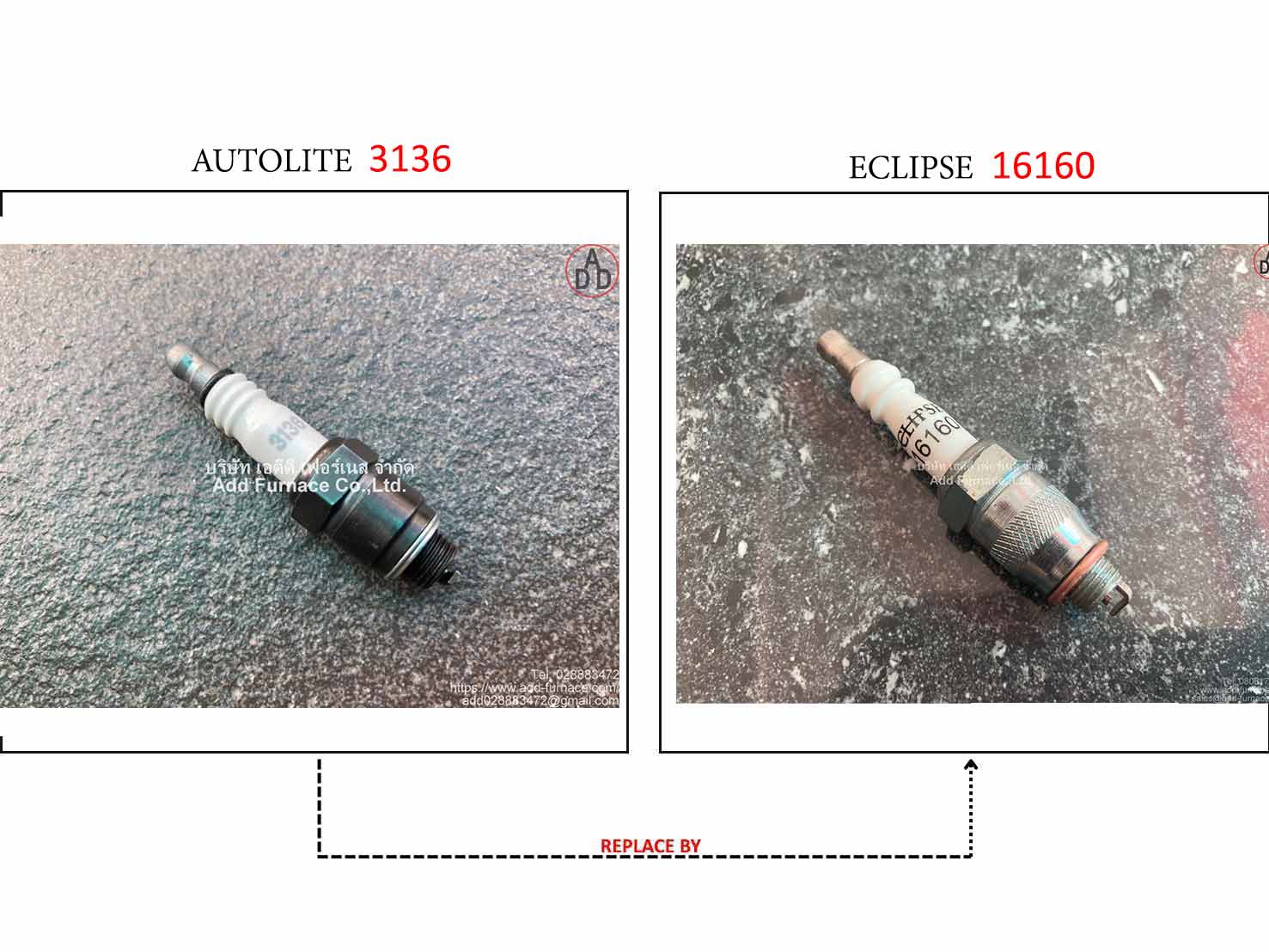Eclipse 16160 replacement for Autolite 3136 - บริษัท เอดีดี เฟอร์เนส จำกัด